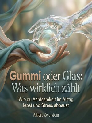 cover image of Gummi oder Glas
